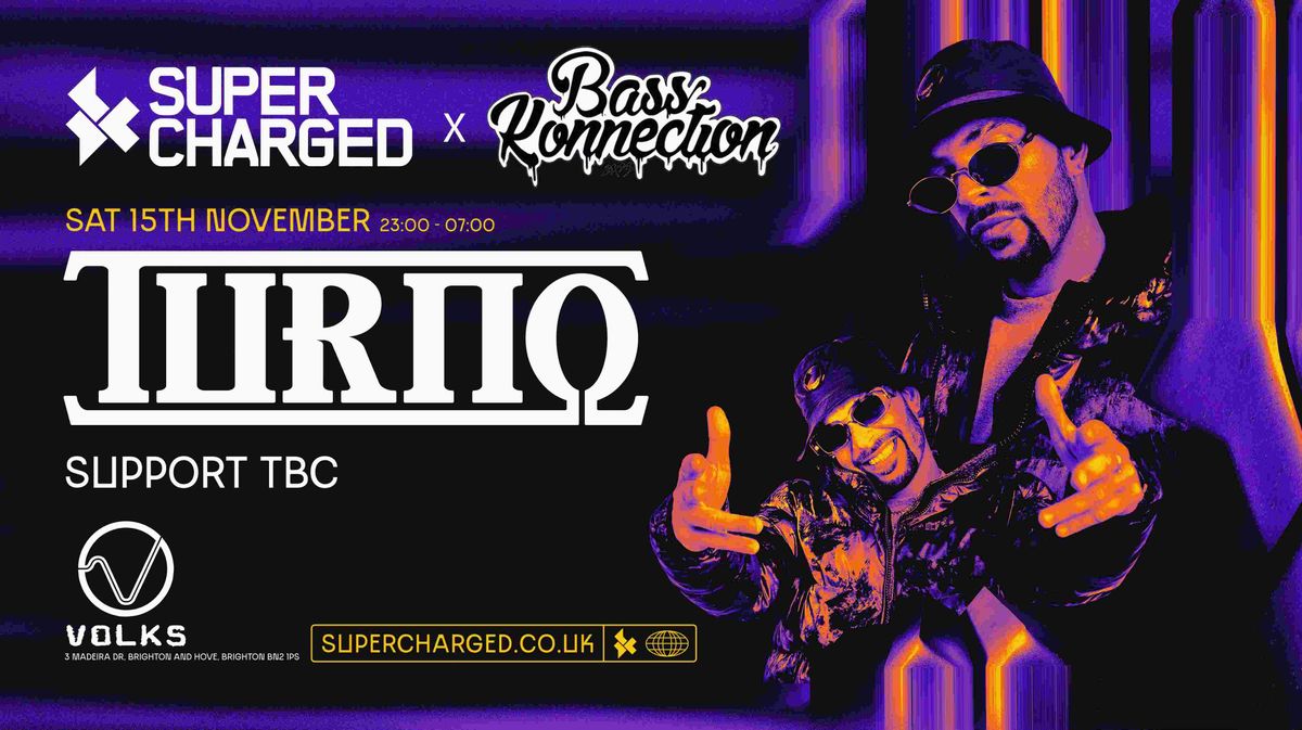 SuperCharged presents Turno