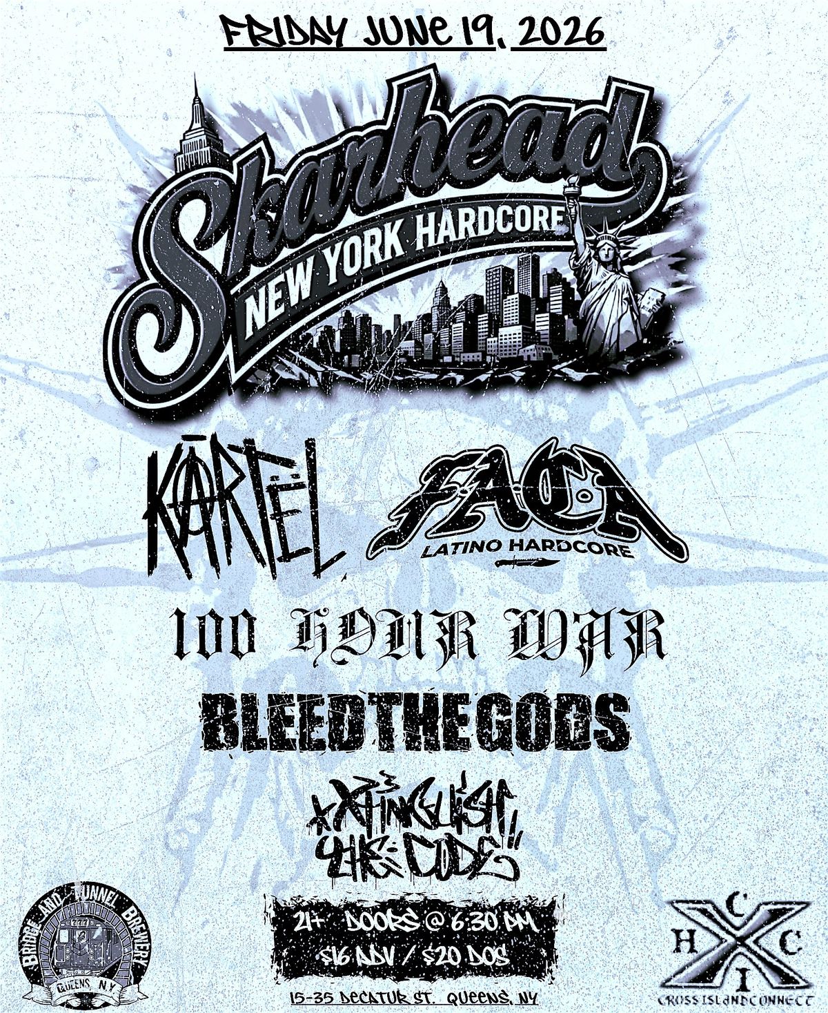 SKARHEAD + KARTEL @ BRIDGE & TUNNEL