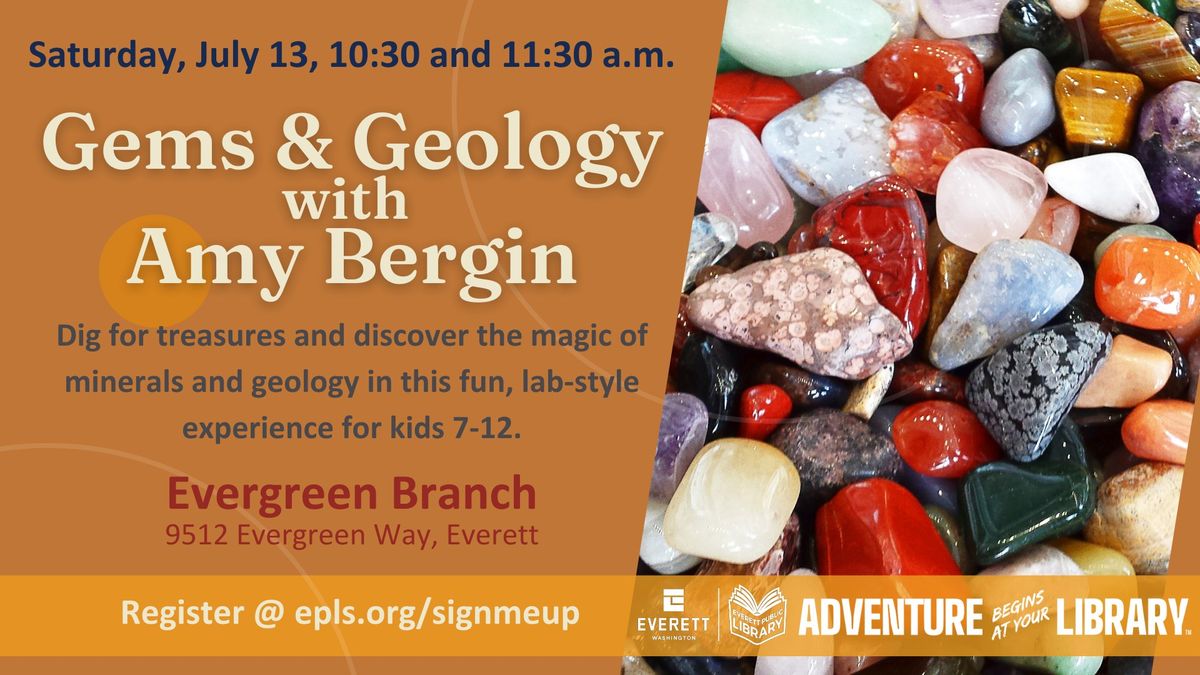 Gems And Geology With Amy Bergin (evergreen Branch) 