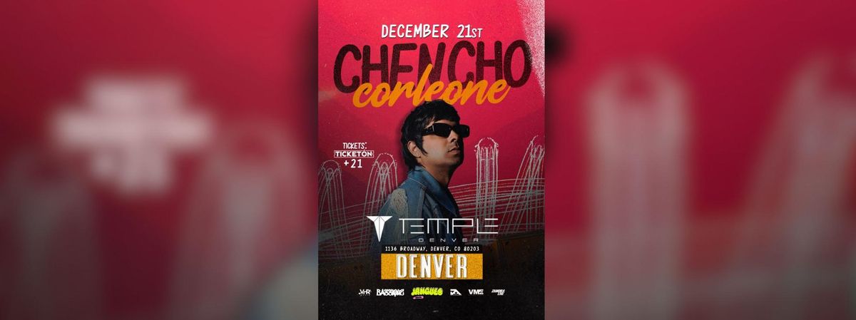 CHENCHO CORLEONE EN DENVER