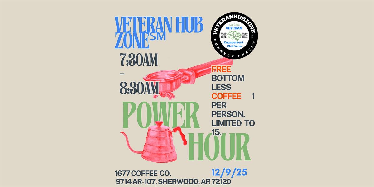 Free Bottomless Coffee @ Veteran Hub Zone Power Hour
