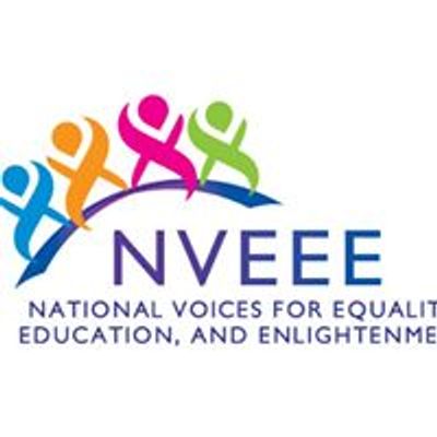 National Voices for Equality Education and Enlightenment - NVEEE