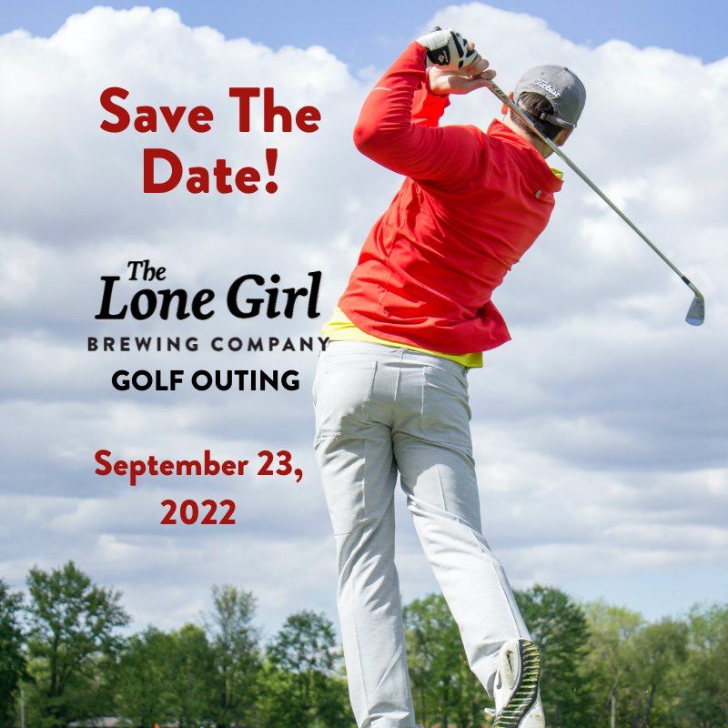 2022 Lone Girl Golf Outing Sold Out The Lone Girl Brewing Company