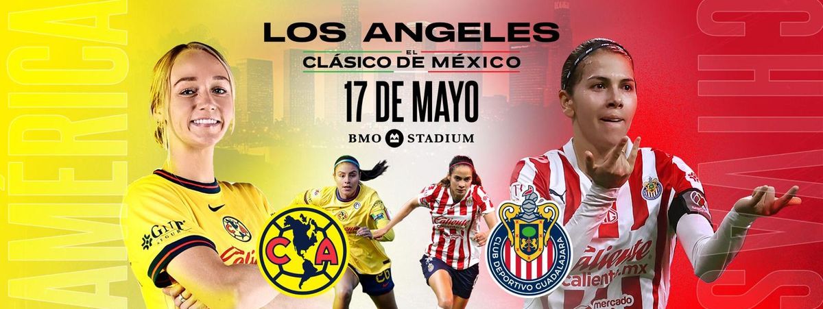 EL CLASICO DE MEXICO: Club America vs. Chivas de Guadalajara