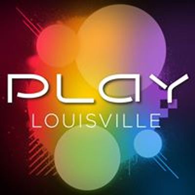 Play Louisville