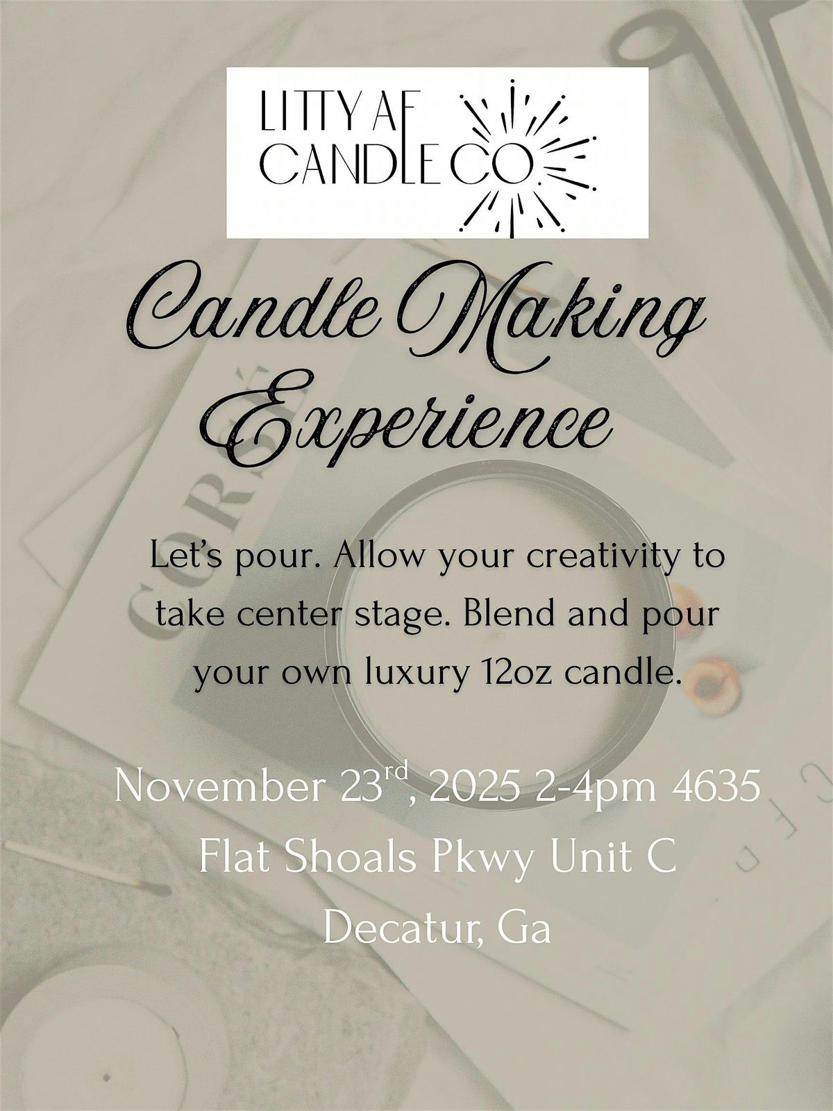 Litty AF Candle Luxury Candle Making Experience