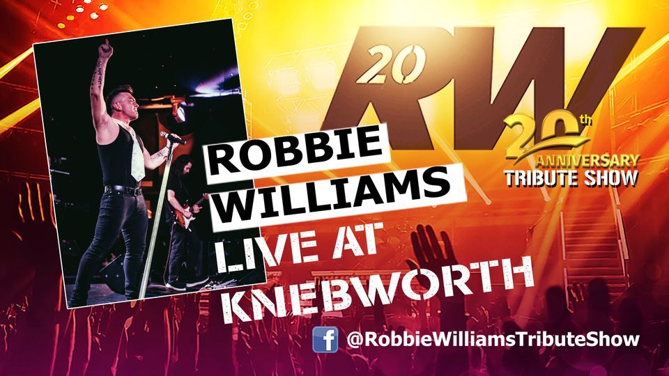 Chequer Mead Theatre Robbie Williams Knebworth 20th Anniversary