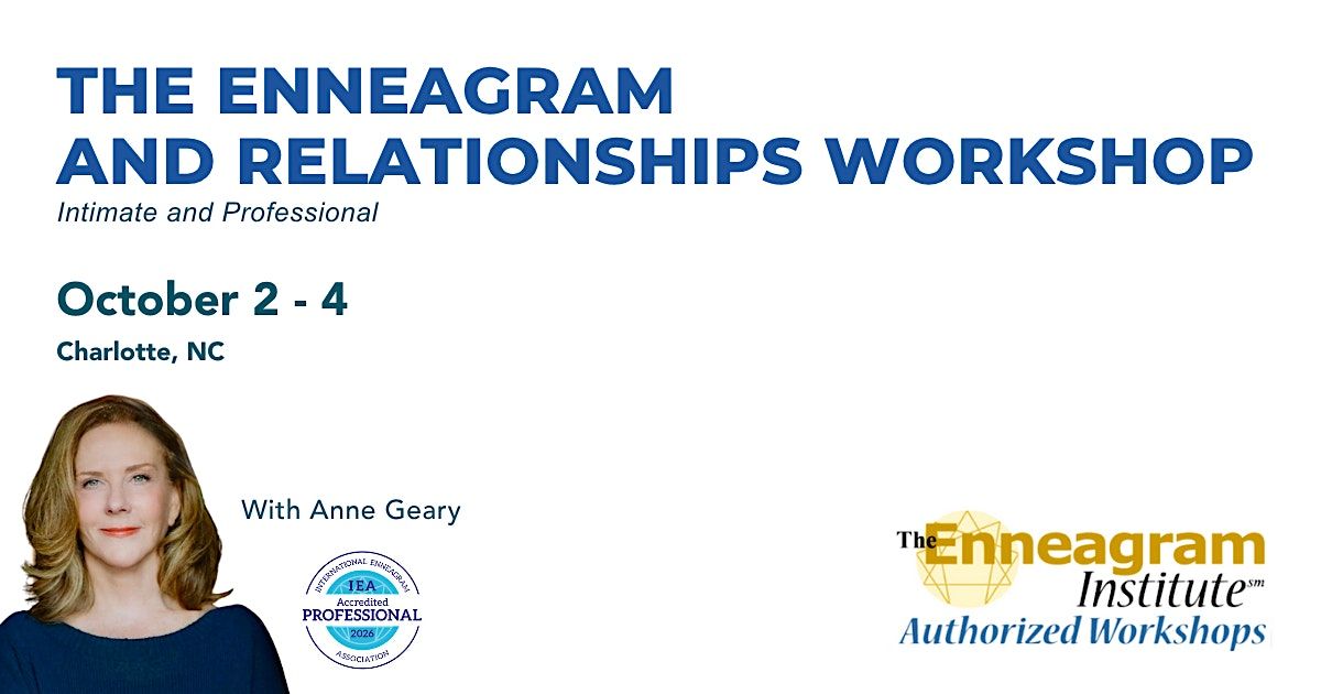 The Enneagram and Relationships for Individuals, Couples and Professionals