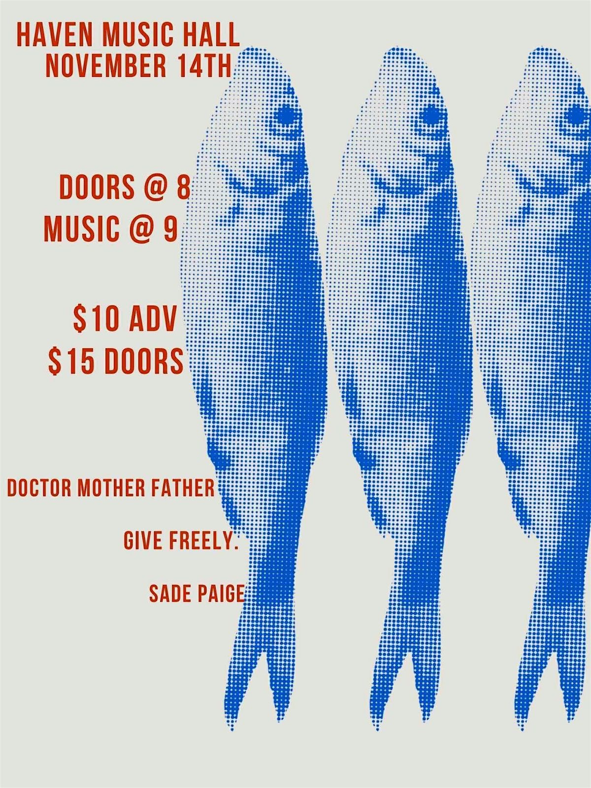 Give Freely\/Doctor Mother Father\/Sade Paige