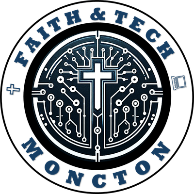 Faith & Tech Moncton