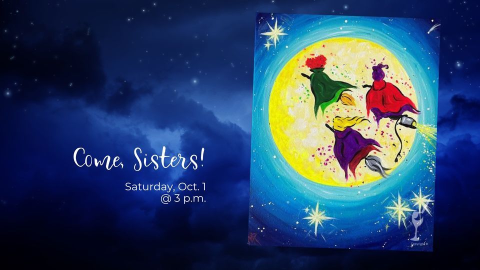 Come, Sisters! Painting with a Twist (3753 86th St., Urbandale, IA