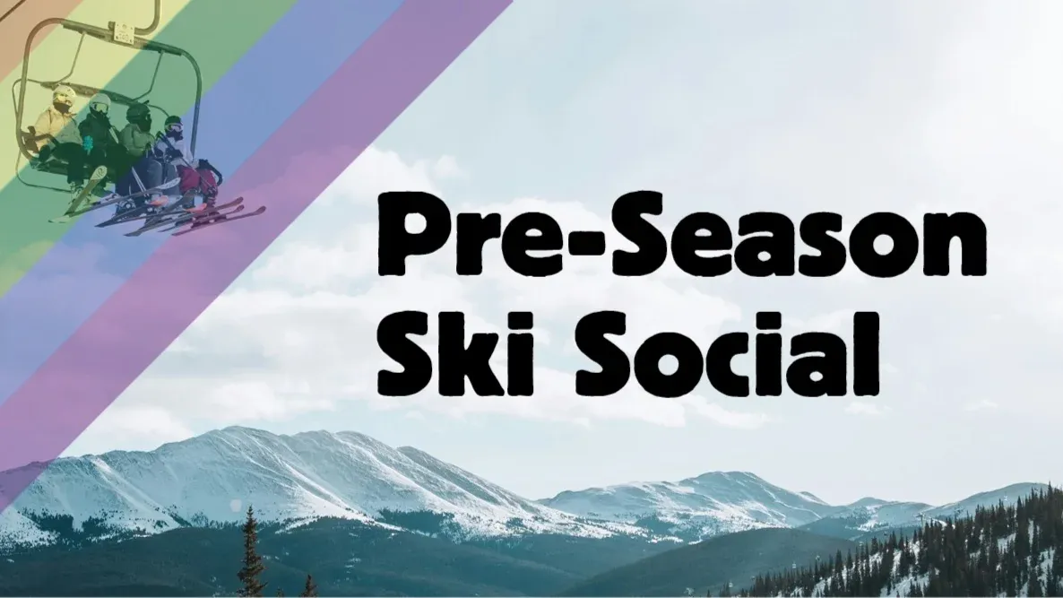 Denver: Pre-Season Kickoff Happy Hour for LGBT Skiers & Snowboarders