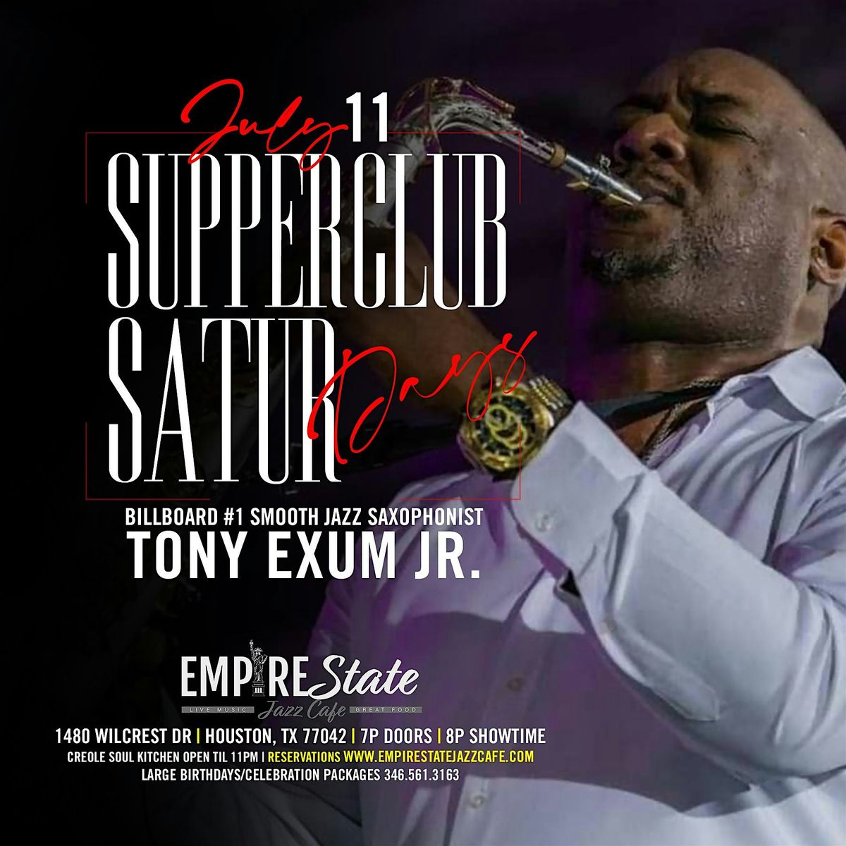 7\/11 - Supper Club Saturdays Saturday with Tony Exum Jr