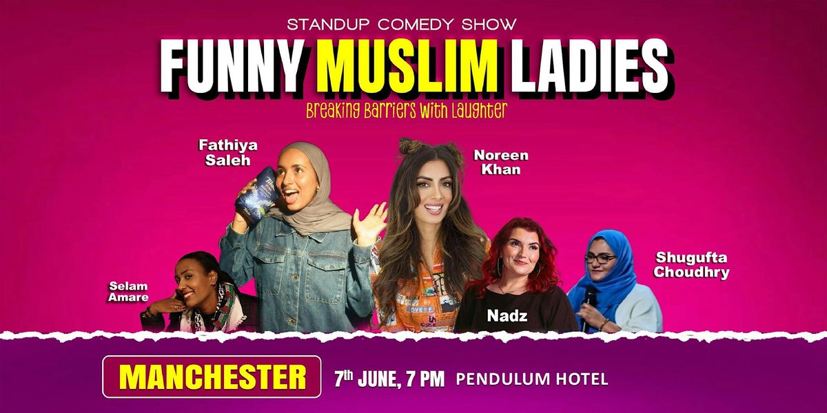 Funny Muslim Ladies Standup Comedy Show Manchester