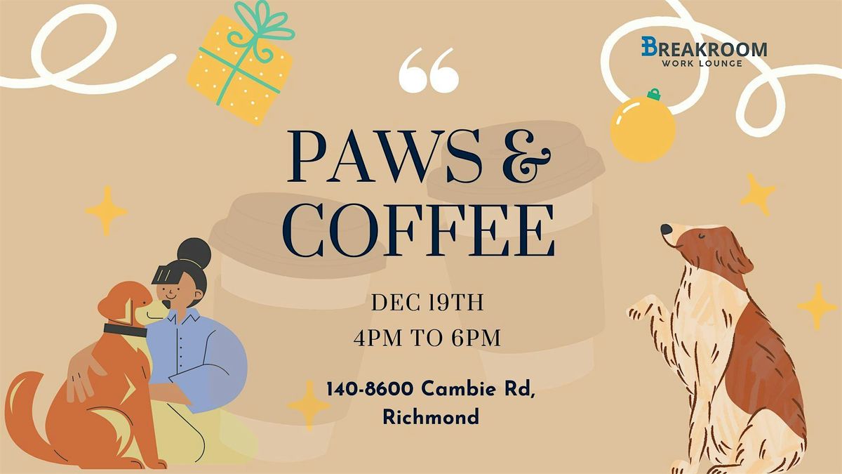 Paws and Coffee : A Coffee Chat and Pet Meet-Up Morning