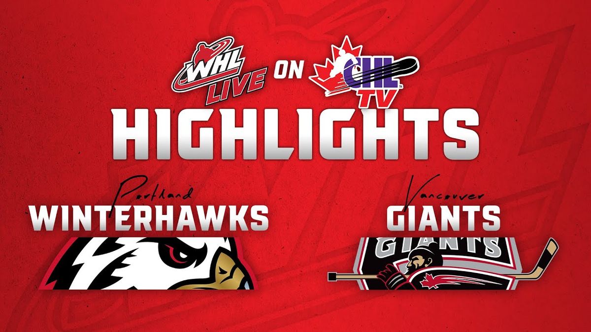 Vancouver Giants at Portland Winterhawks at Veterans Memorial Coliseum - Portland