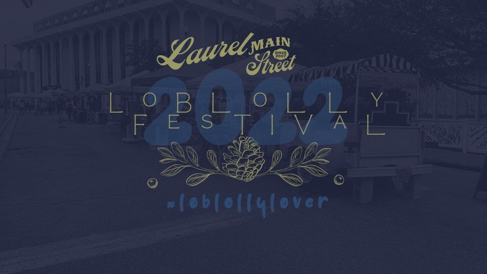 Loblolly Festival 2022