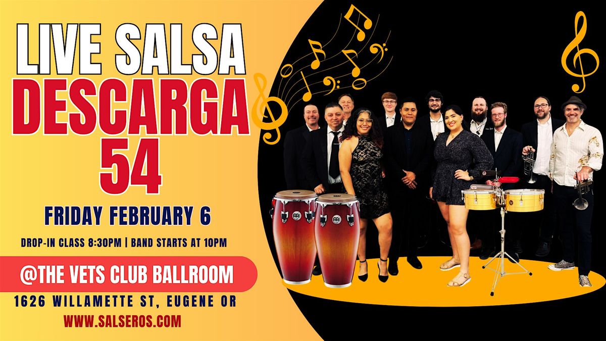 Live Salsa! Orquesta Descarga 54 @ The Vets Club Ballroom