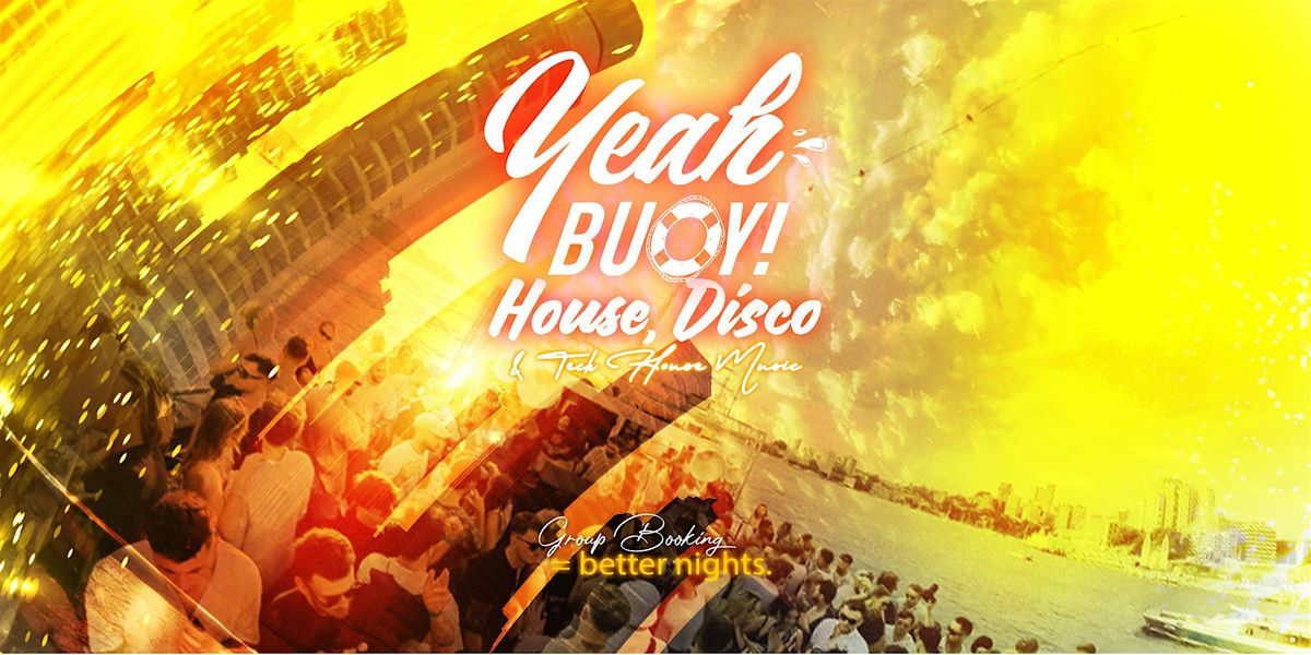 Yeah Buoy - Sunset Boat Party (14.11)