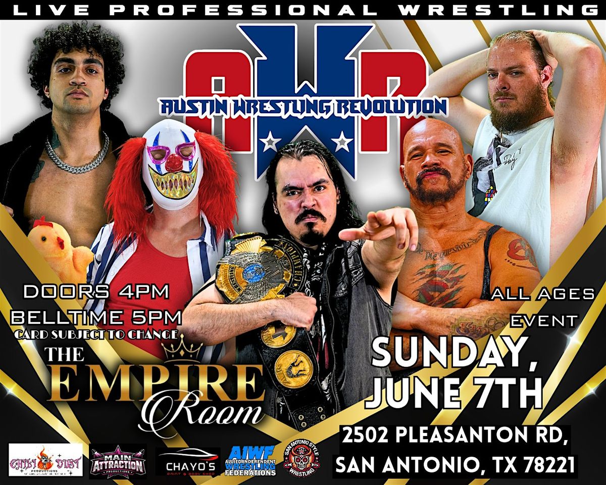 Austin Wrestling Revolution LIVE at The Empire Room