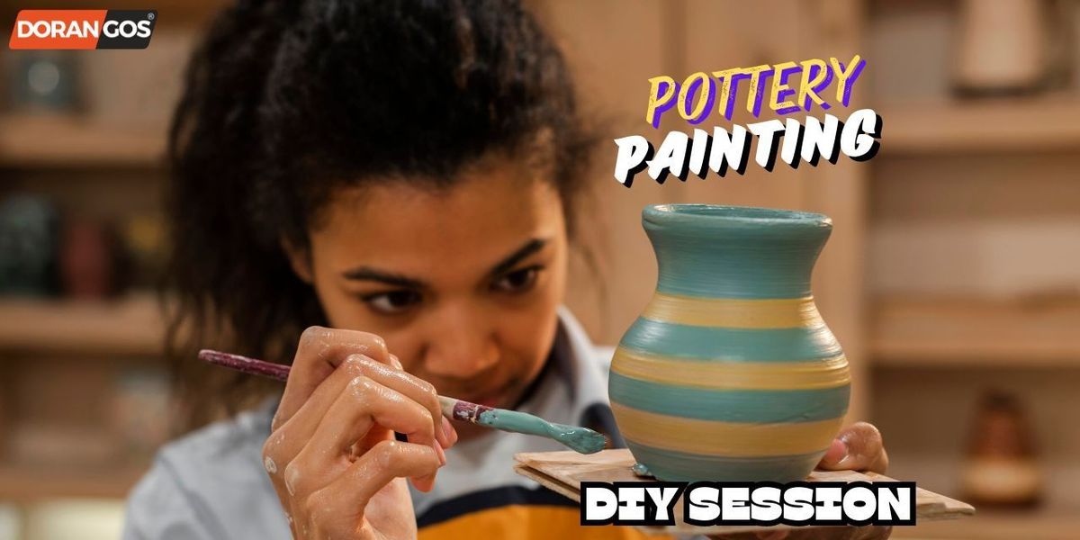 POTTERY PAINTING(DIY SESSION)