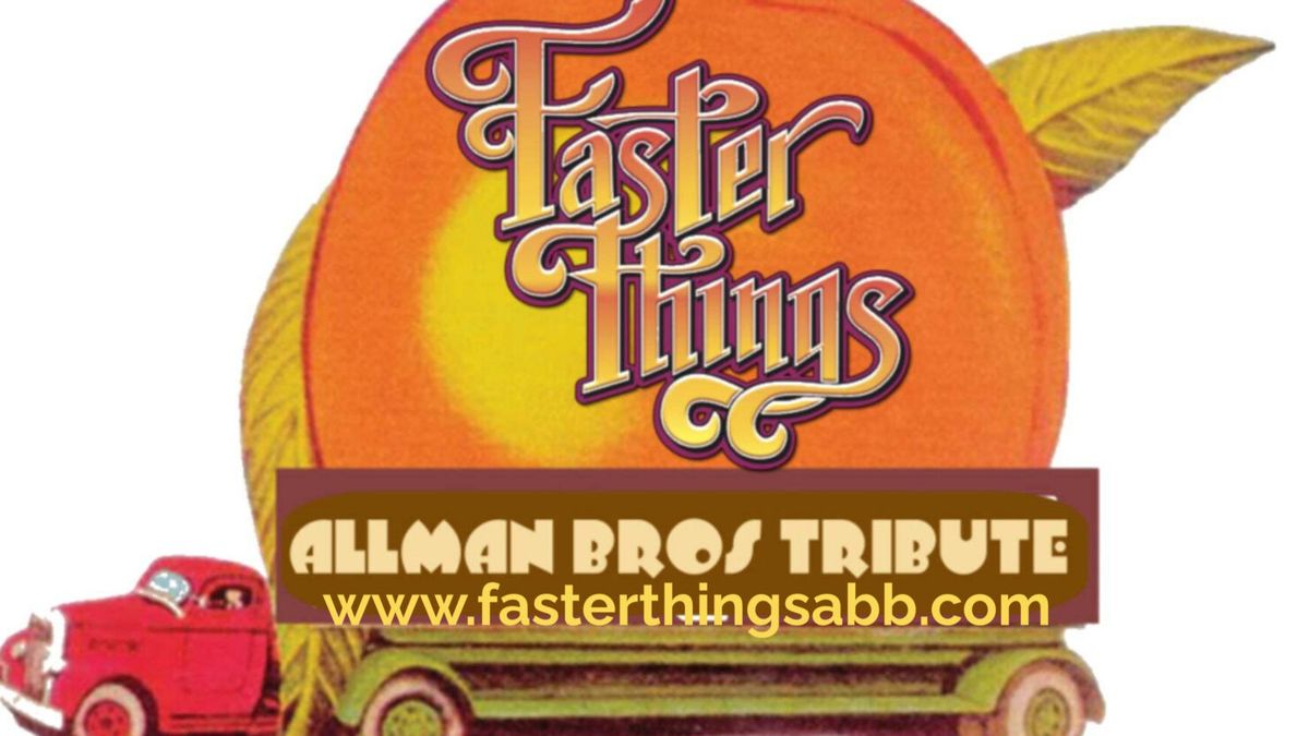 Faster Things - Allman Brothers Tribute