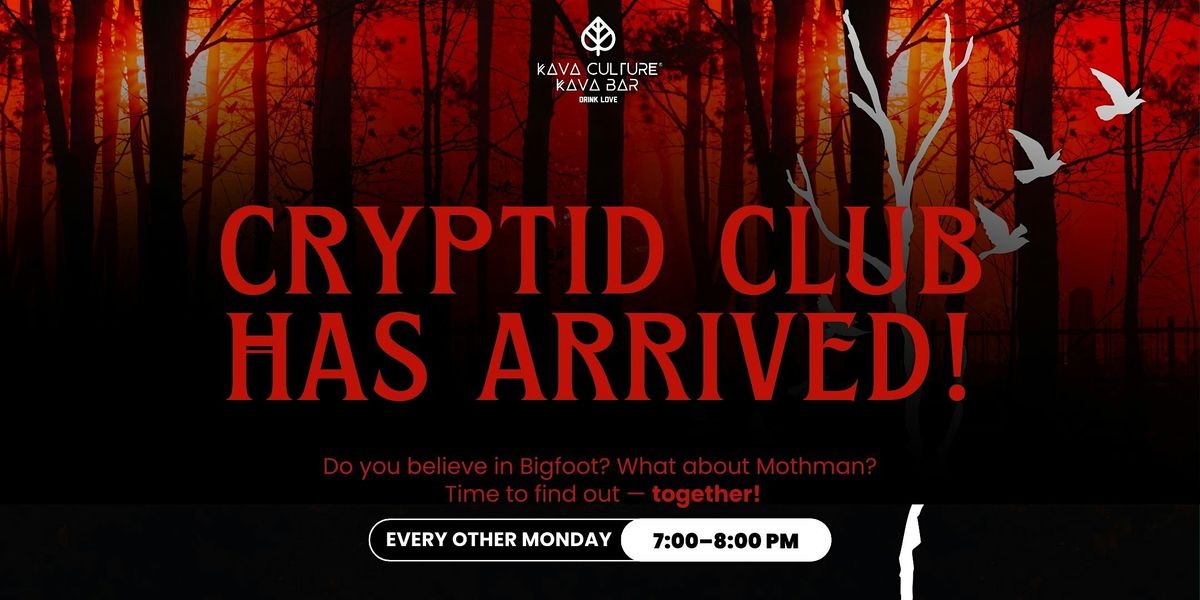 Cryptid Club at Kava Culture NFW