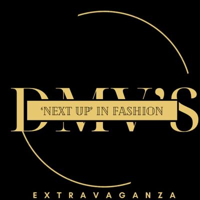 DMV\u2019s Next Up In Fashion Extravaganza