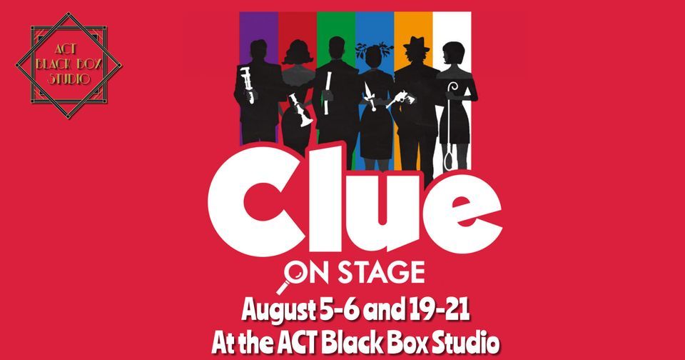 CLUE Auditions ACT Black Box Studio Hagerstown MD April 24 2022