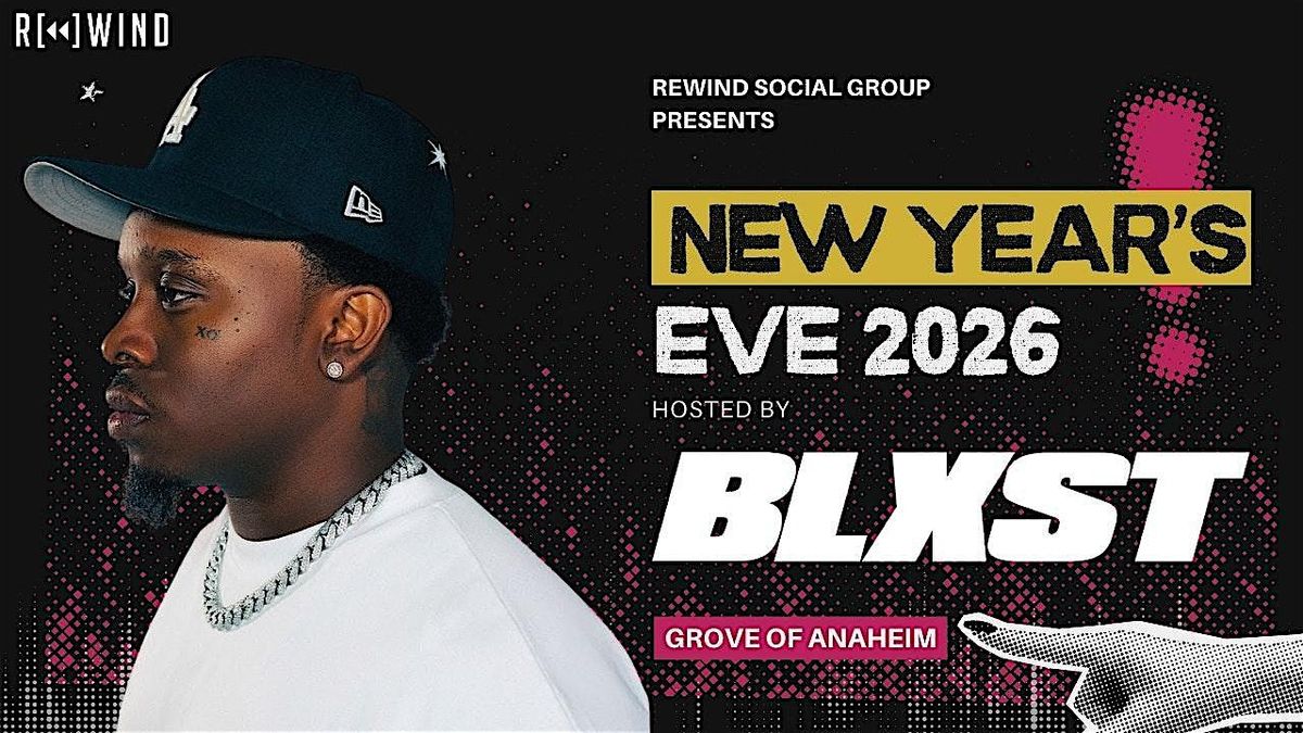 BLXST NYE 2026