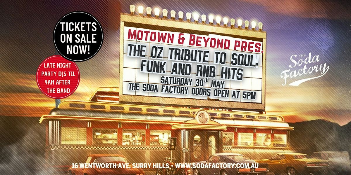 Motown & Beyond presents The Oz Tribute to Soul,funk & Rnb Classics @SODA