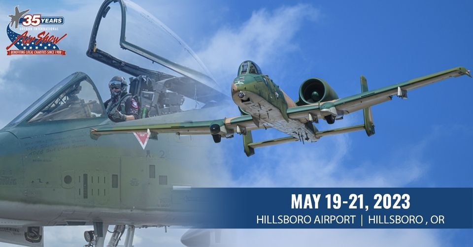 2023 Oregon International Air Show Hillsboro Hillsboro Airport