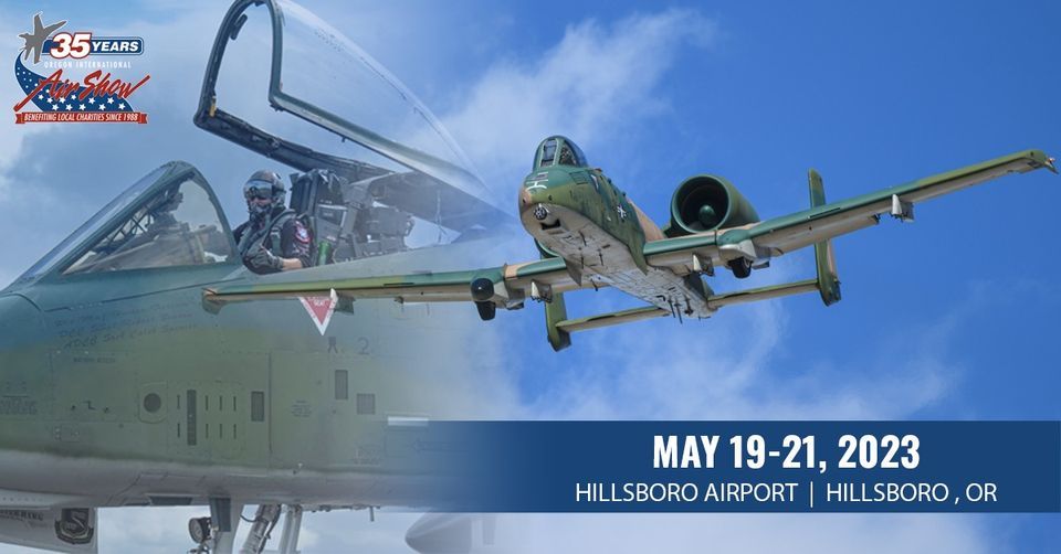 2023 Oregon International Air Show - Hillsboro | Hillsboro Airport ...