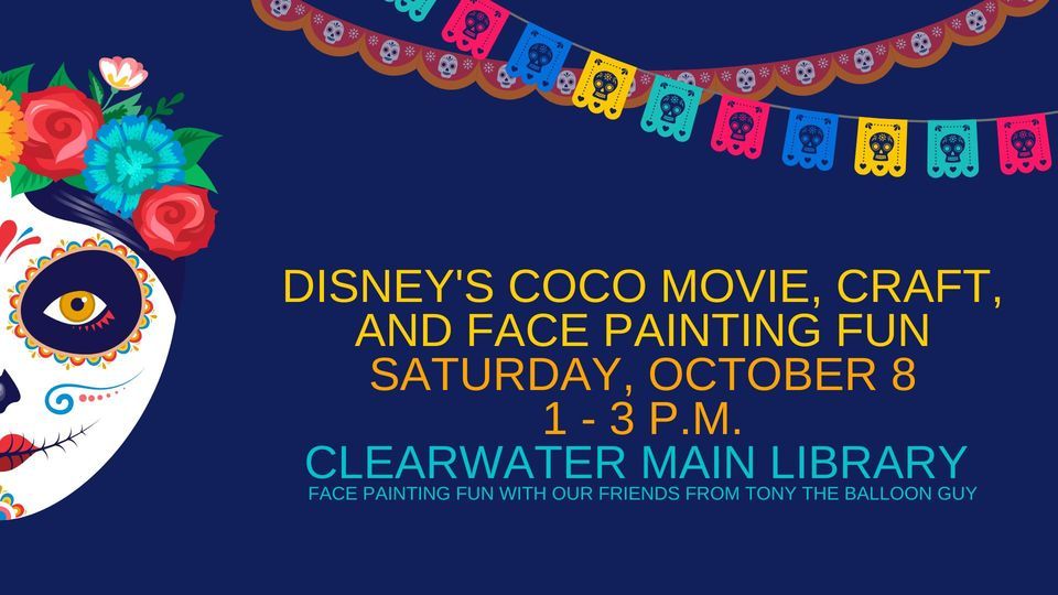 Disney's Coco Movie, Craft, and Face Painting Fun
