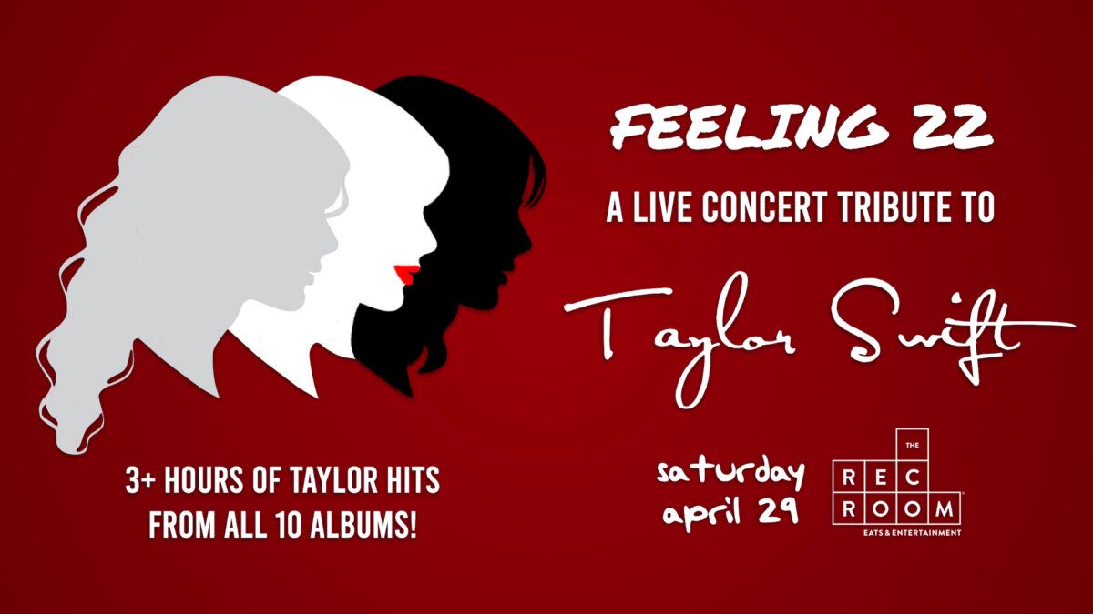 Feeling 22 - A Full Band Tribute to Taylor Swift