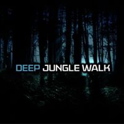 Deep Jungle Walk