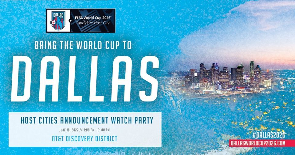 FIFA World Cup 2026 Host Cities Announcement Watch Party AT&T