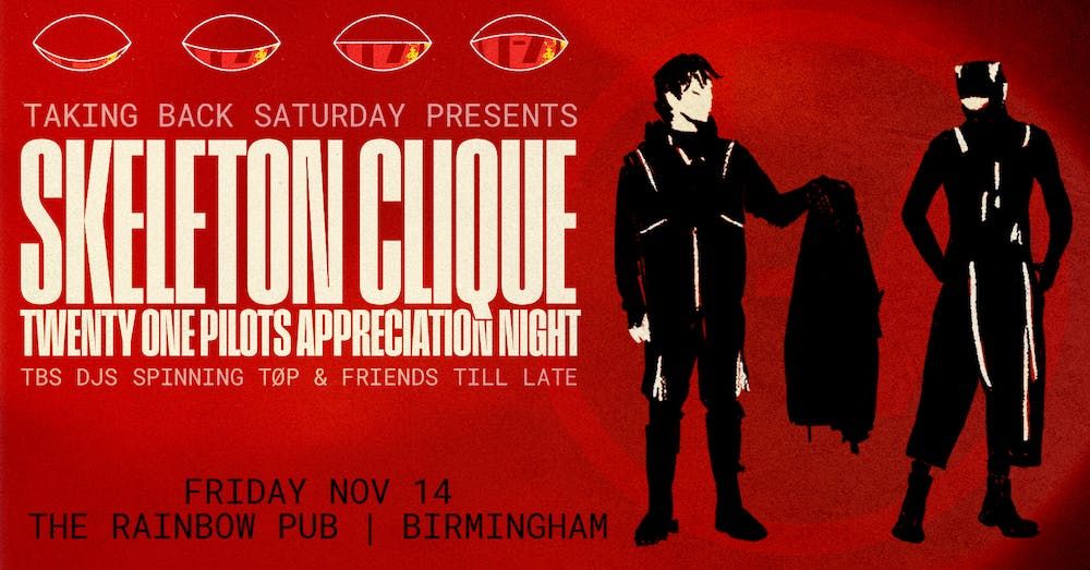 Skeleton Clique: Twenty One Pilots Appreciation Night - Birmingham