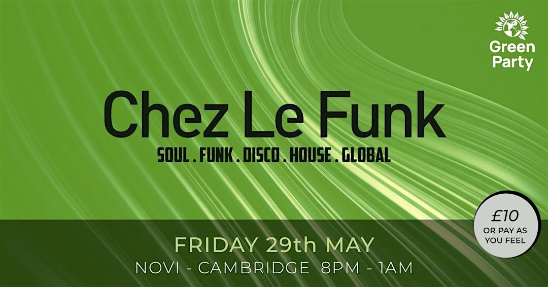 Chez Le Funk - May 29th
