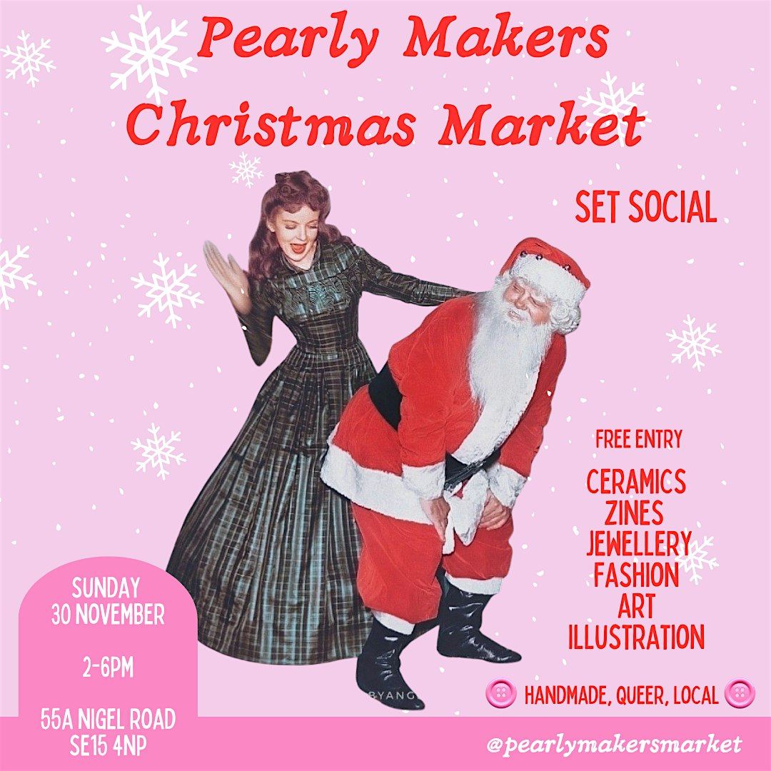 Pearly Makers Christmas Market at SET Social