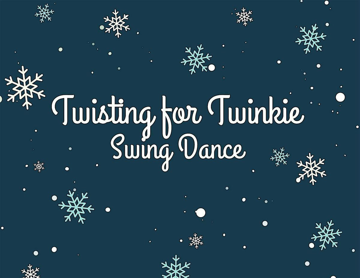 Twisting for Twinkie Swing Dance