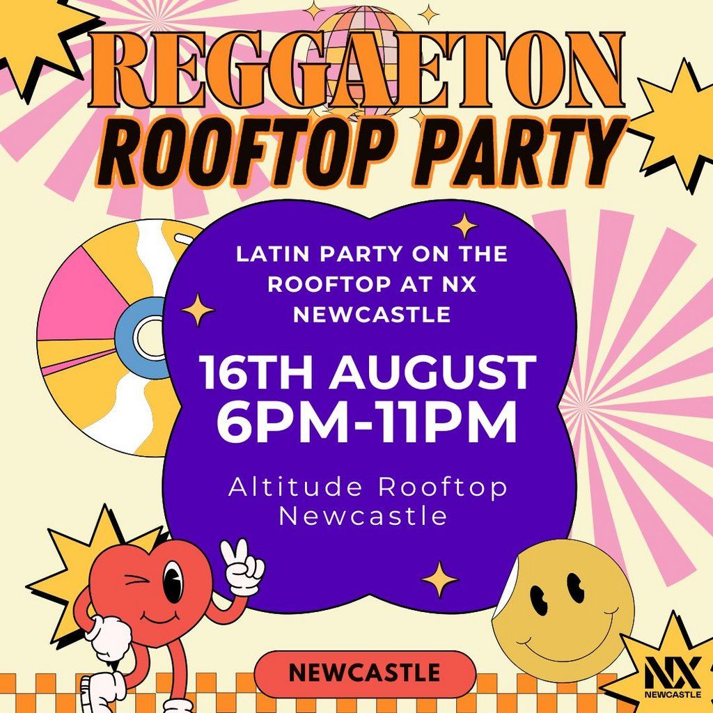 Reggaeton Rooftop Party (Newcastle) August 2025