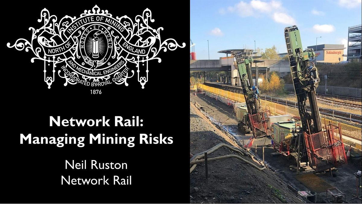 Network Rail \u2013 Managing Mining Risks