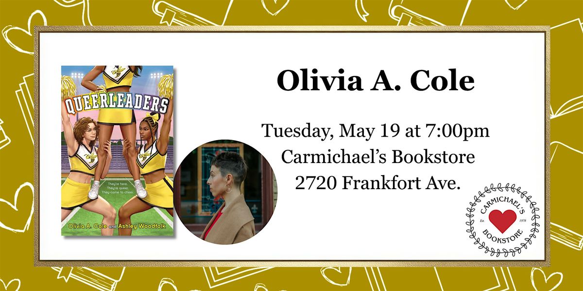 Olivia A. Cole presents Queerleaders