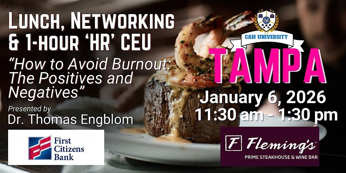 CAM U TAMPA Complimentary Lunch and 1-hour CEU at Fleming's