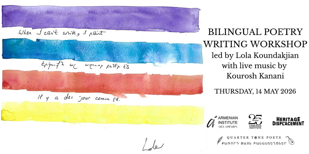 Bilingual Poetry Writing Workshop with Lola Koundakjian