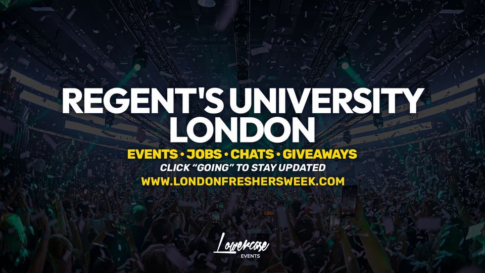 Regents University, London Freshers Week 2022 Regent's University