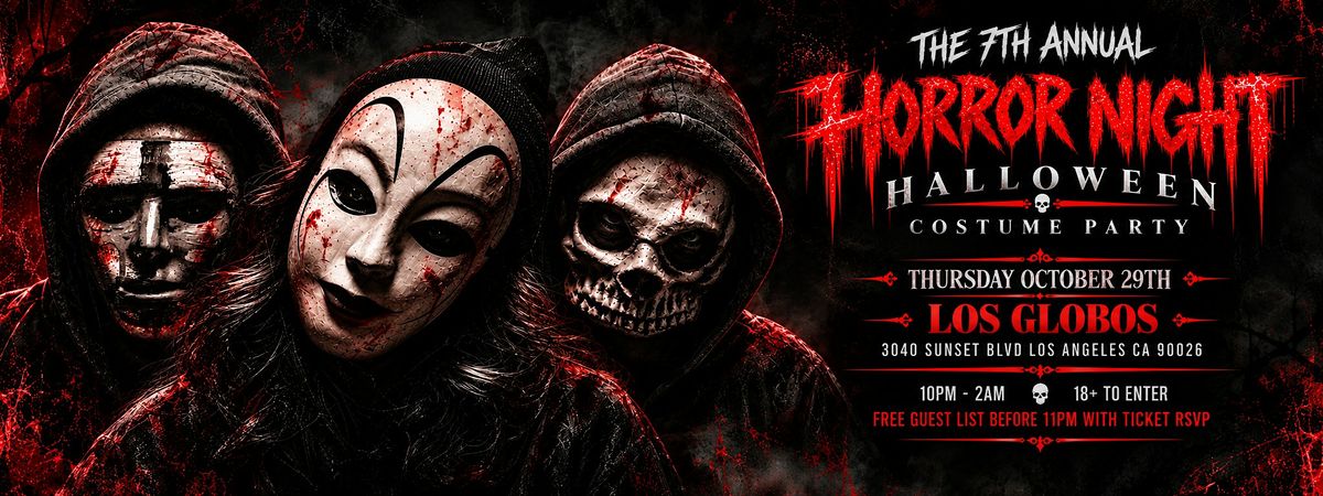 Horror7 HORROR NIGHT VII at Los Globos, Los Angeles on 29th October, 2026