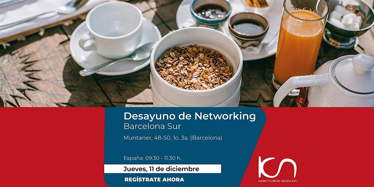 KCN Desayuno de Networking Barcelona Sur - 11 de diciembre