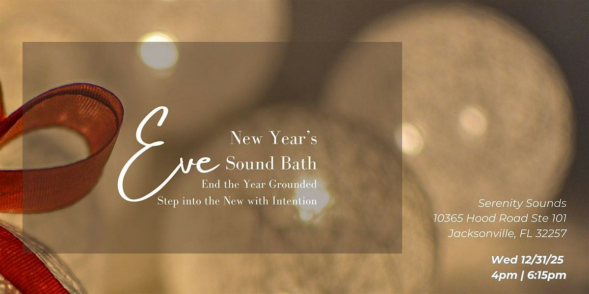 New Year's Eve Sound Bath In Jacksonville , FL